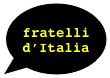 &#10;fratelli d’Italia