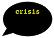 crisis